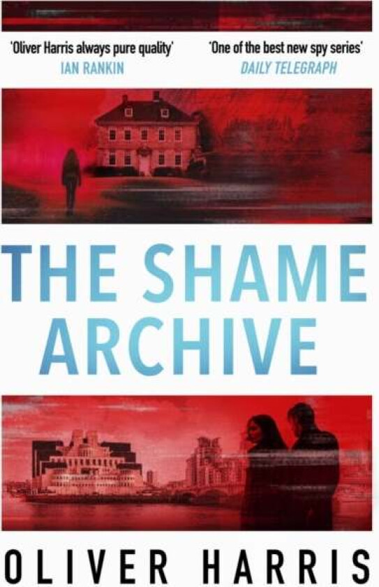 The Shame Archive av Oliver Harris