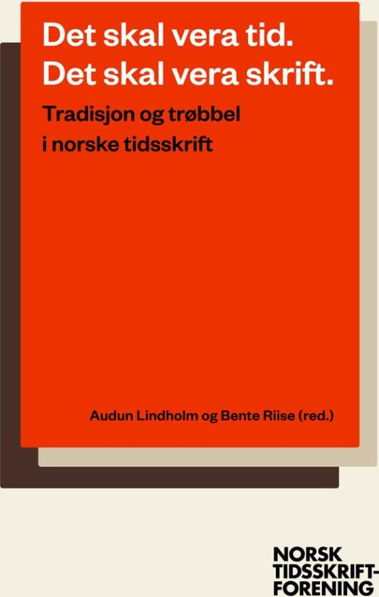 Det skal vera tid. Det skal vera skrift.