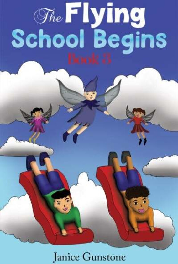 The Flying School Begins av Janice Gunstone