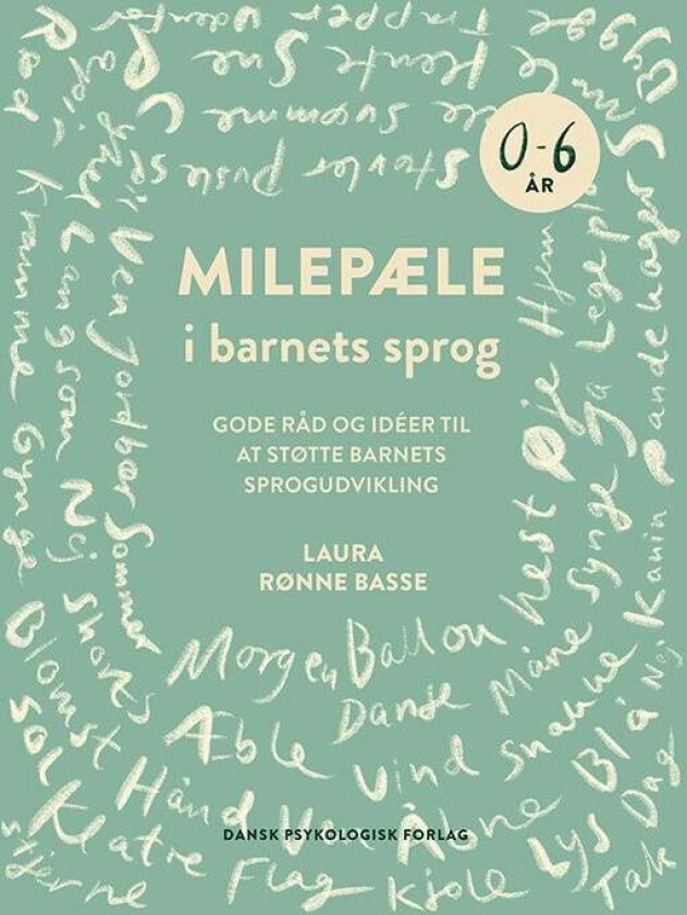 Milepæle i barnets sprog av Laura Rønne Basse
