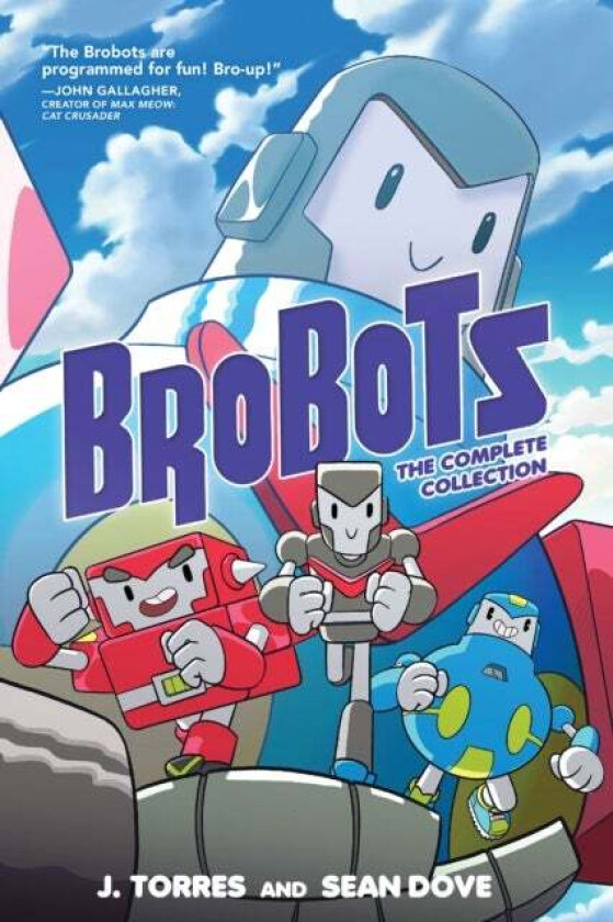 Brobots: The Complete Collection Av J. Torres