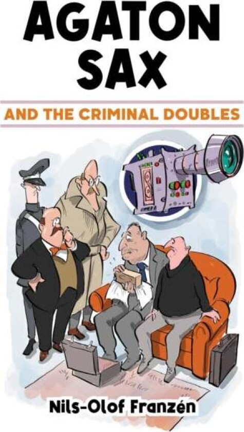 Agaton Sax And The Criminal Doubles Av Nils-Olof Franzen