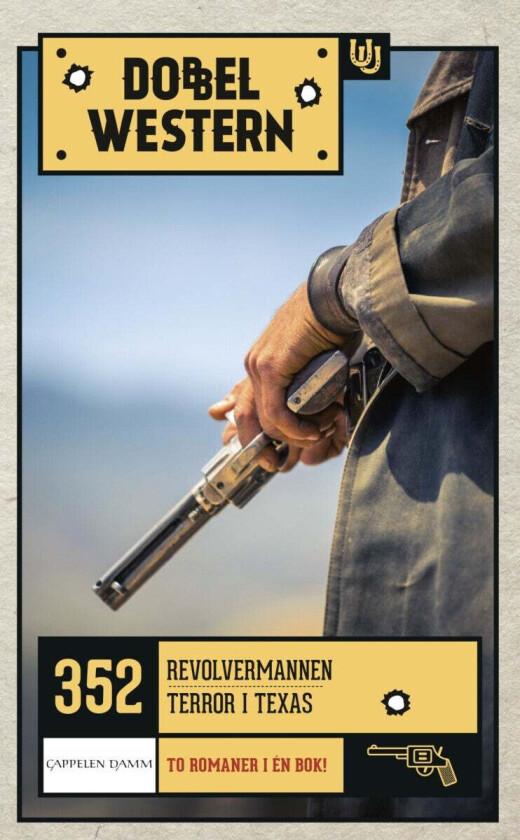 Revolvermannen ; Terror i Texas av Peter Dawson, William Heuman