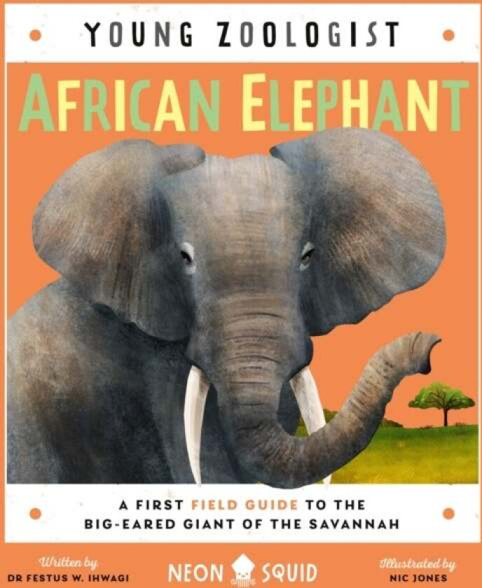 African Elephant (Young Zoologist) av Ihwagi Dr Festus W., Neon Squid