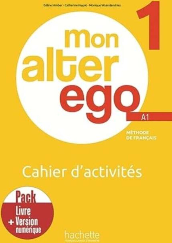 Mon Alter Ego 1 av HACHETTE FRANCAIS LANGUE ETRANGERE