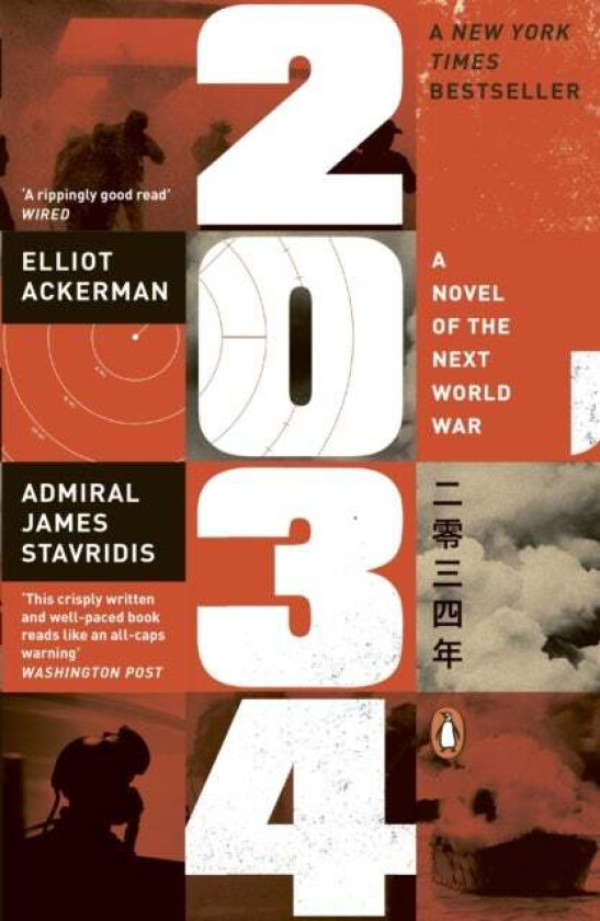 2034 Av Elliot Ackerman, Admiral James Stavridis