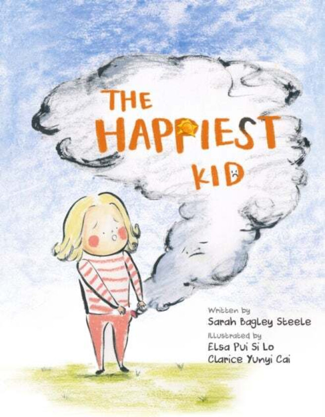 The Happiest Kid Av Sarah Bagley Steele