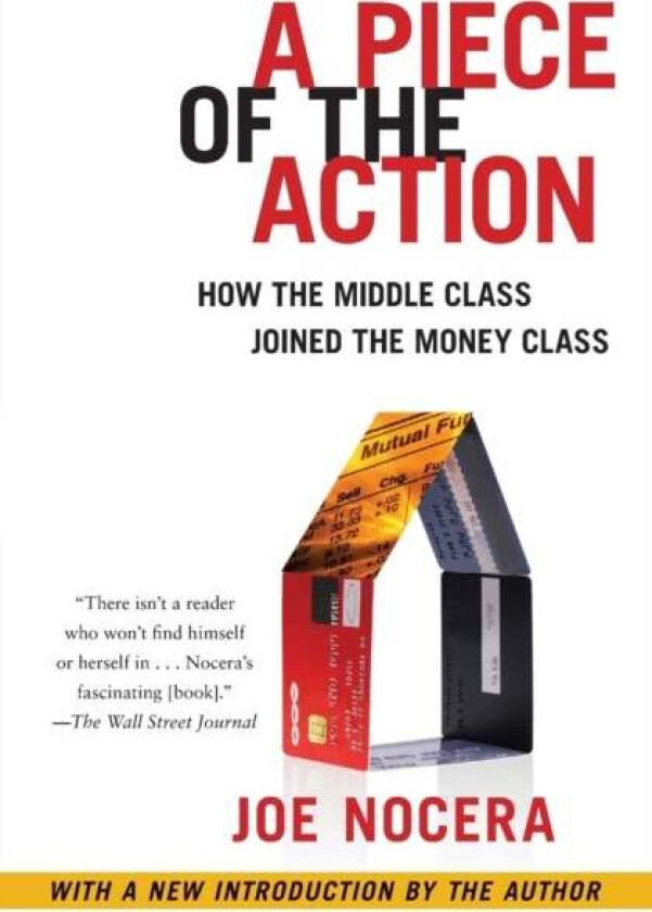 A Piece of the Action av Joe Nocera