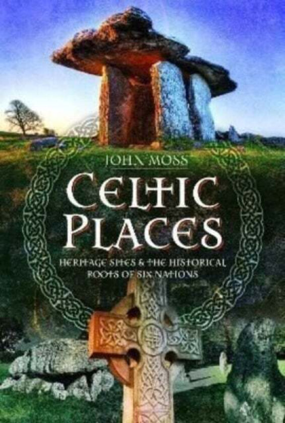 Celtic Places av John Moss
