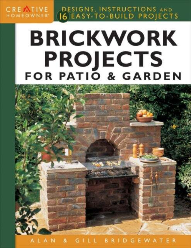 Brickwork Projects for Patio & Garden av Alan Bridgewater, Gill Bridgewater