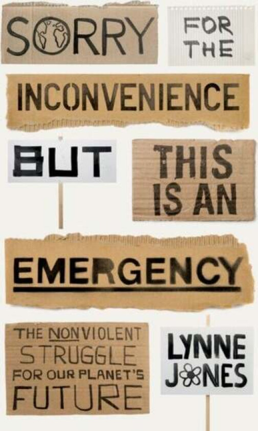 Sorry for the Inconvenience But This Is an Emergency av Lynne Jones