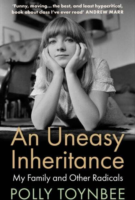 An Uneasy Inheritance av Polly Toynbee