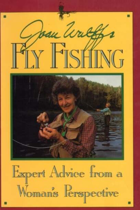 Joan Wulff'S Fly Fishing Av Joan Wulff