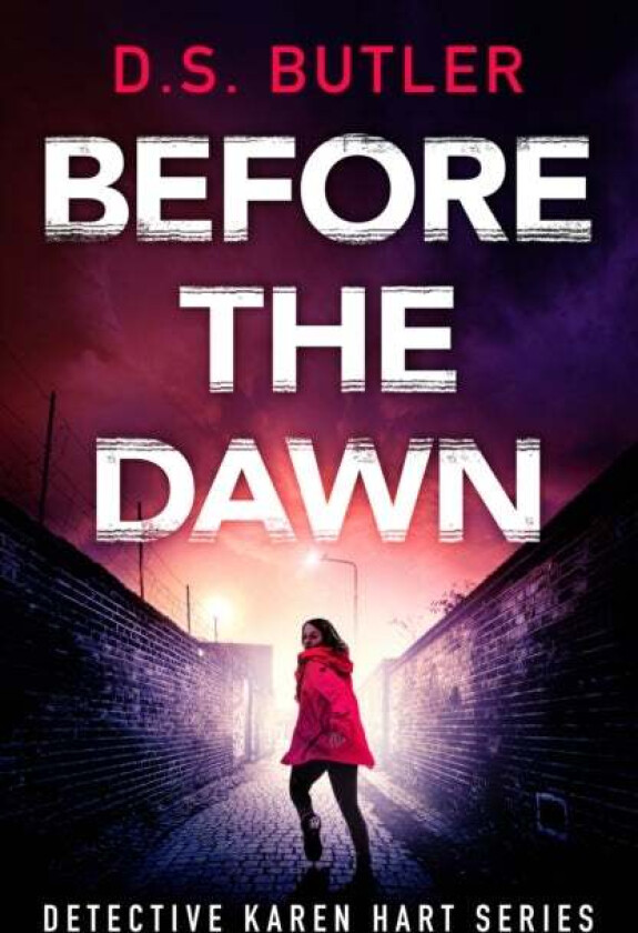 Before The Dawn Av D. S. Butler
