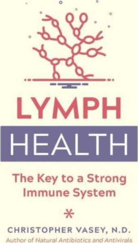 Lymph Health av Christopher Vasey