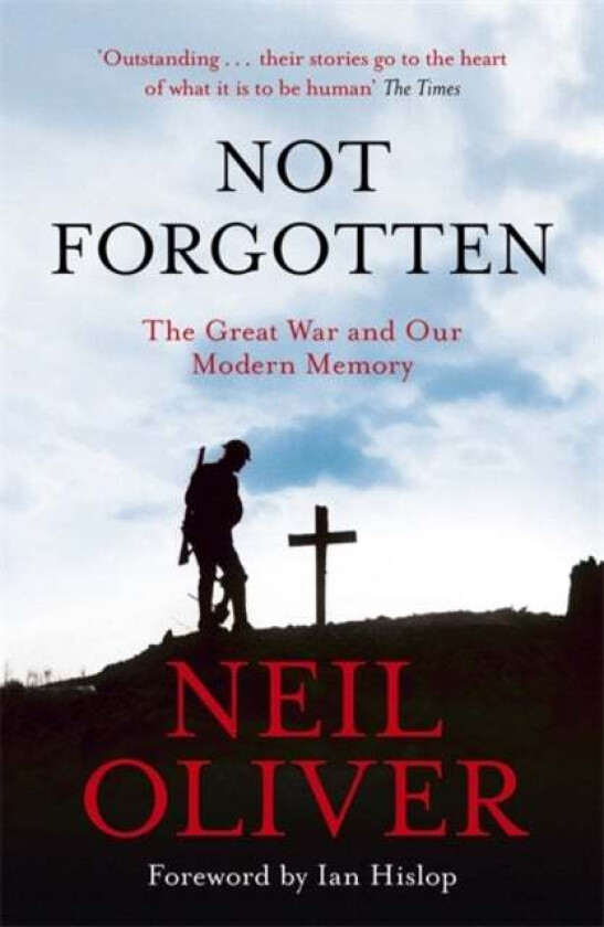 Not Forgotten av Neil Oliver