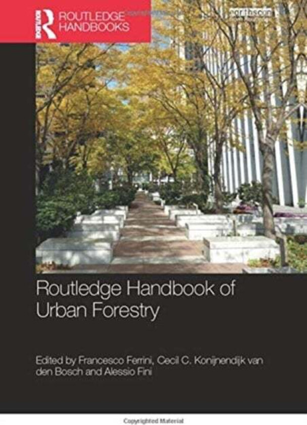 Routledge Handbook of Urban Forestry