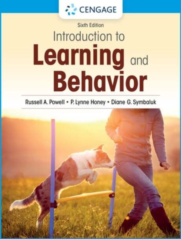 Introduction to Learning and Behavior av Diane (MacEwan University) Symbaluk, Russell (MacEwan University) Powell, P. (MacEwan University) Honey