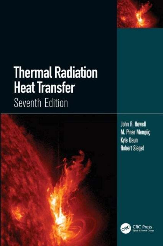 Thermal Radiation Heat Transfer av John R. (The University of Texas at Austin Howell