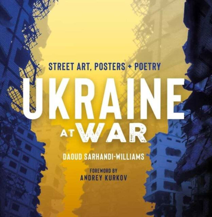 Ukraine At War Av Daoud Sarhandi-Williams