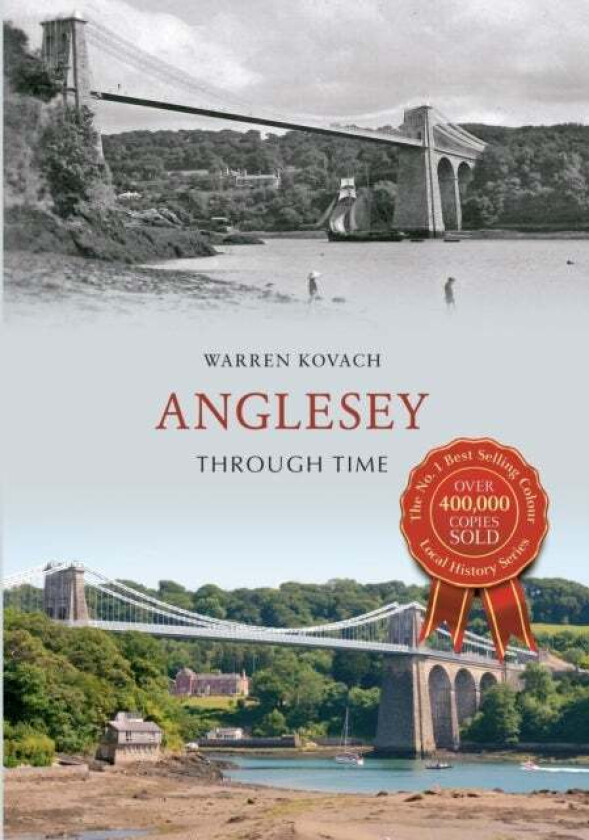 Anglesey Through Time Av Warren Kovach
