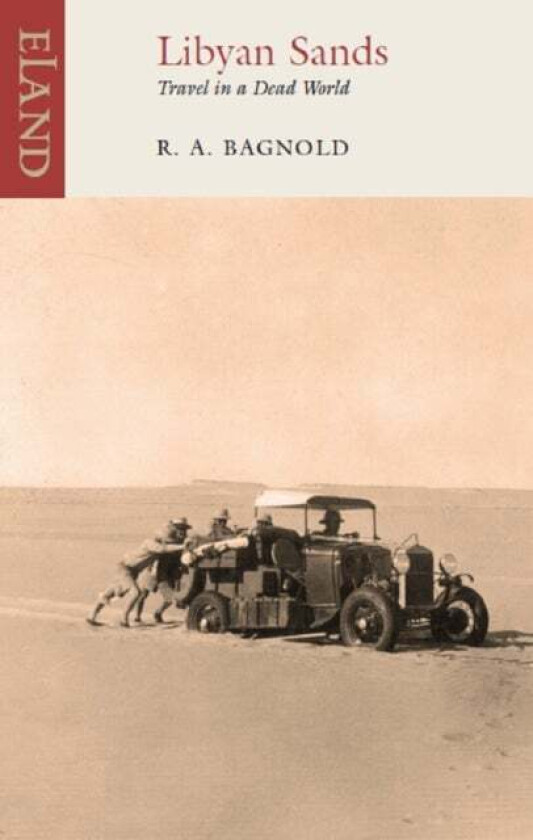 Libyan Sands Av R A Bagnold