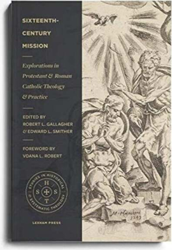 Sixteenth¿Century Mission av Robert L. Gallagher