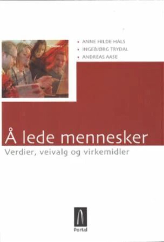 Å lede mennesker av Andreas Aase, Anne Hilde Hals, Ingebjørg Trydal