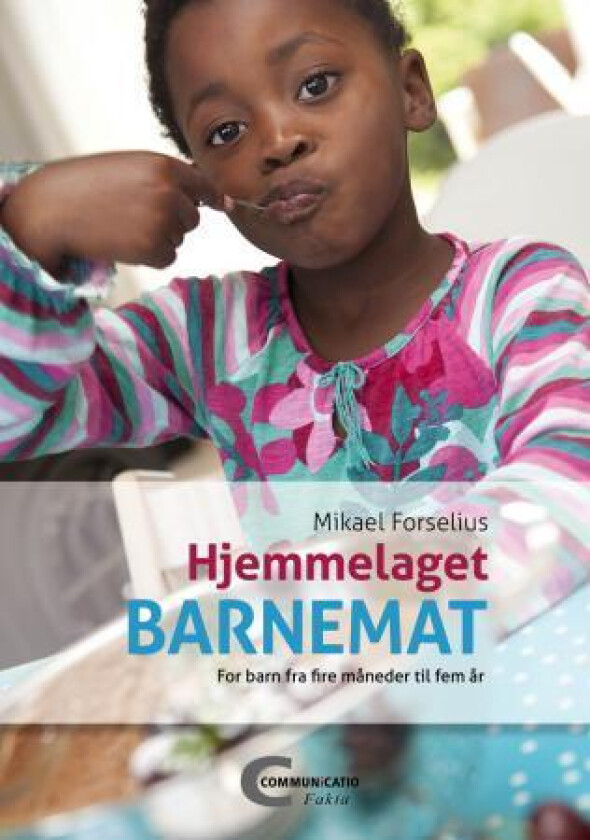 Hjemmelaget barnemat av Mikael Forselius
