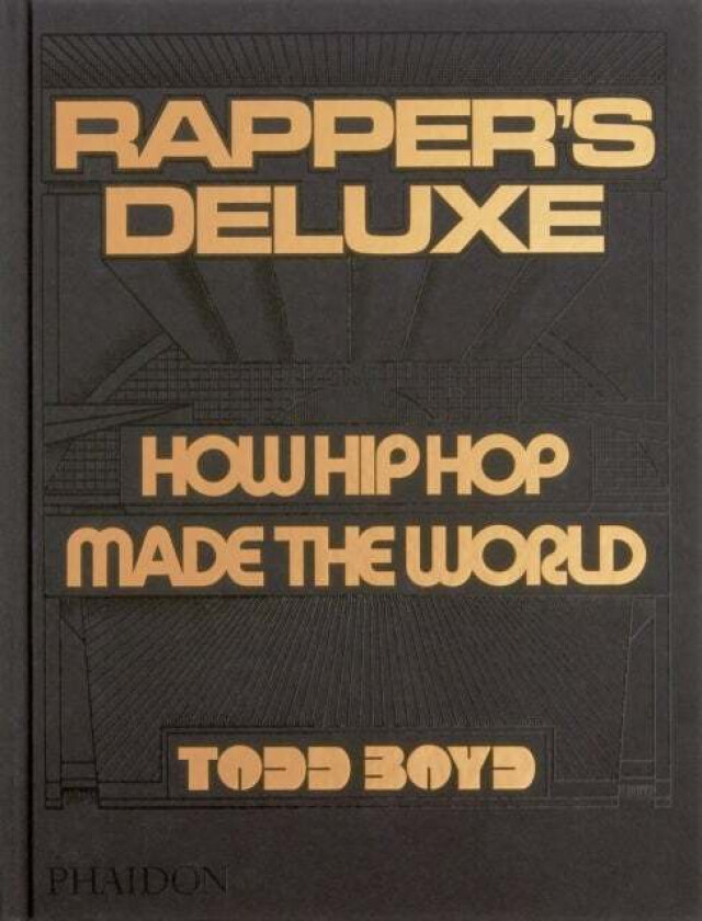 Rapper's Deluxe av Todd Boyd