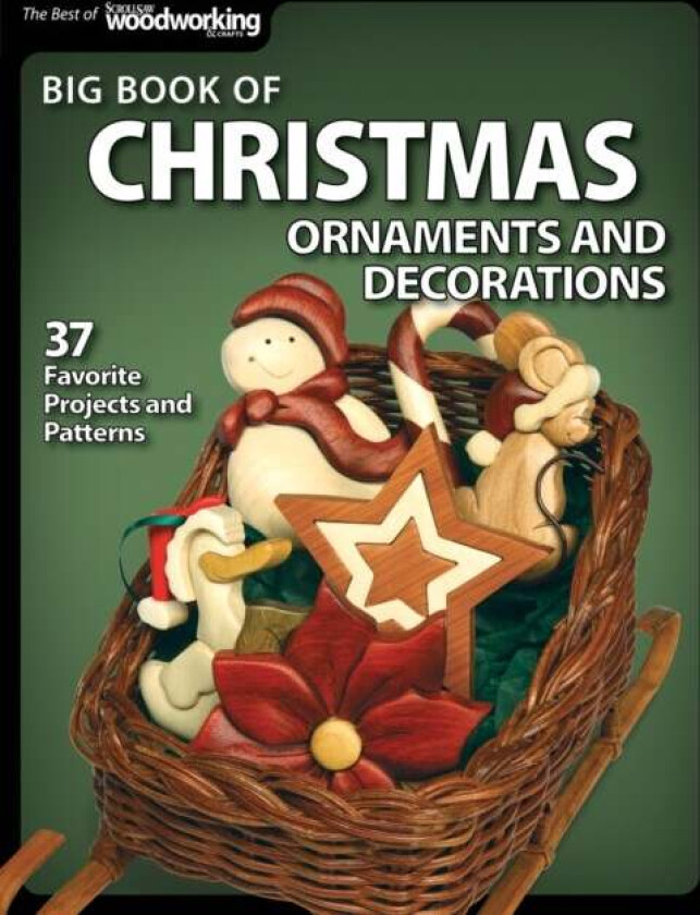 Big Book Of Christmas Ornaments And Decorations Av Ssw Editors