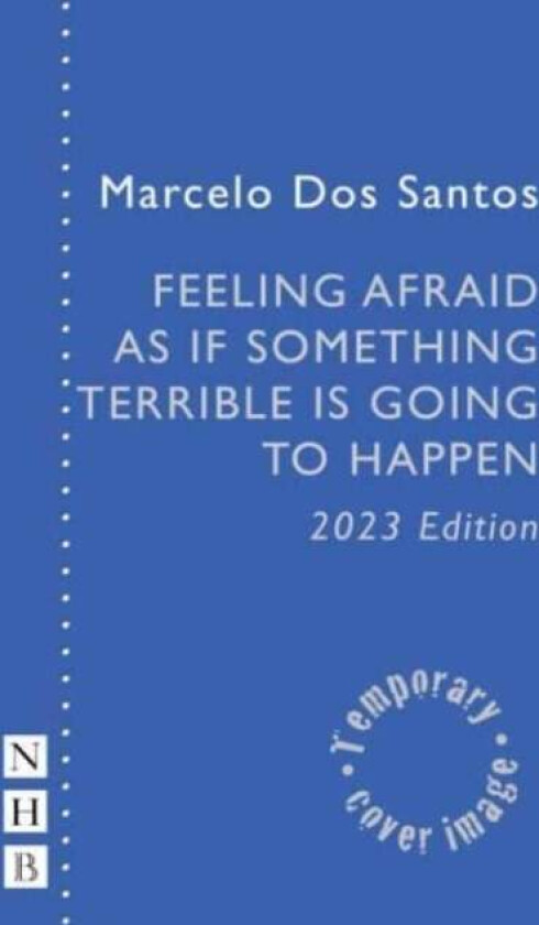 Feeling Afraid As If Something Terrible Is Going To Happen Av Marcelo Dos Santos