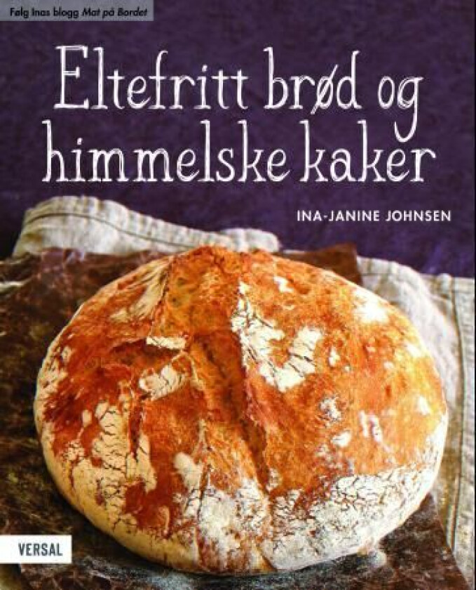 Eltefritt brød og himmelske kaker av Ina-Janine Johnsen