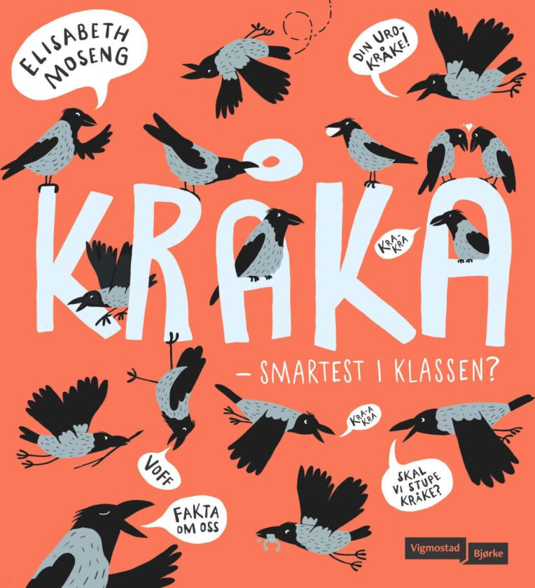 Kråka - smartest i klassen? av Elisabeth Moseng