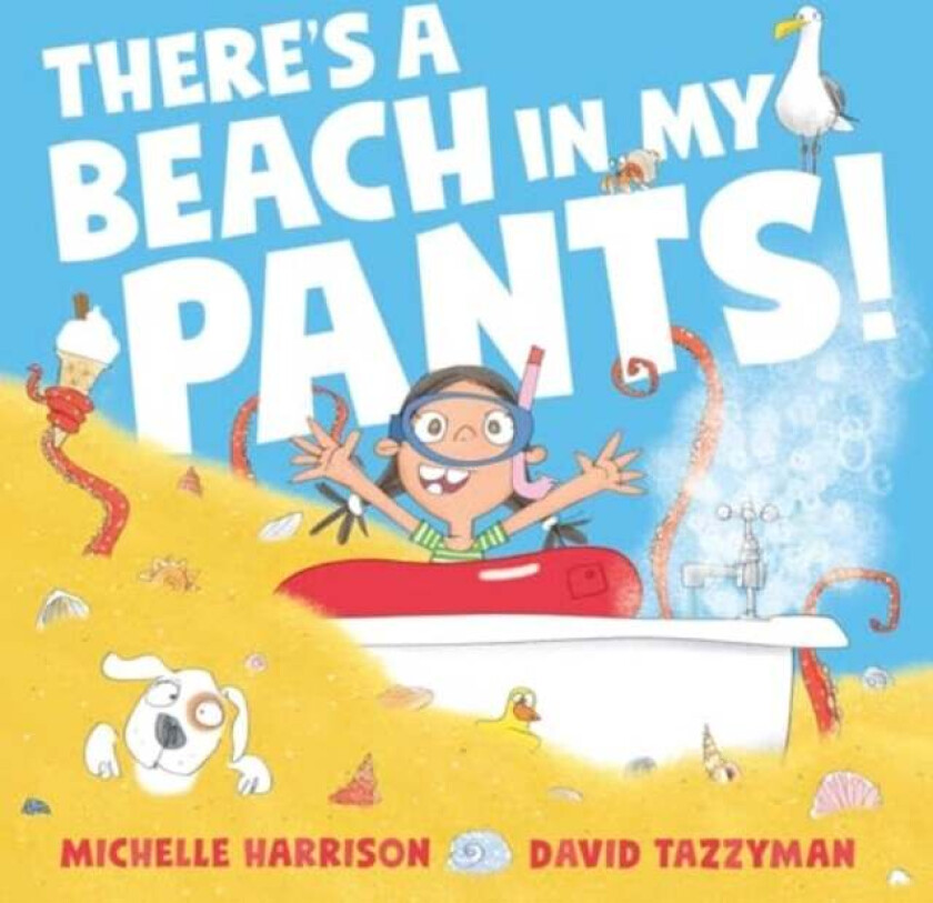 There's A Beach in My Pants! av Michelle Harrison