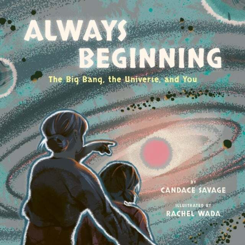 Always Beginning Av Candace Savage