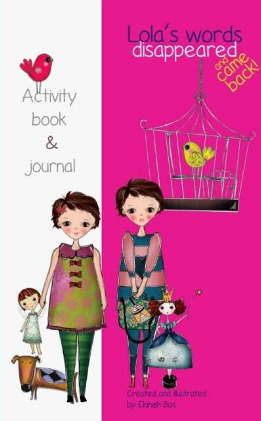 Lola's words disappeared and came back av Bos Elaheh Bos