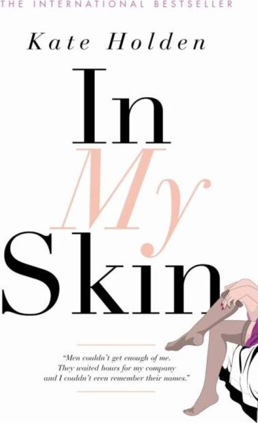 In My Skin av Kate Holden