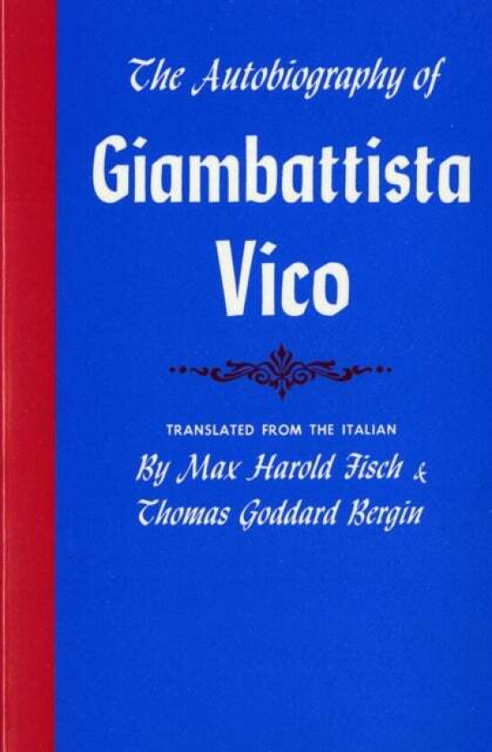 The Autobiography of Giambattista Vico av Giambattista Vico