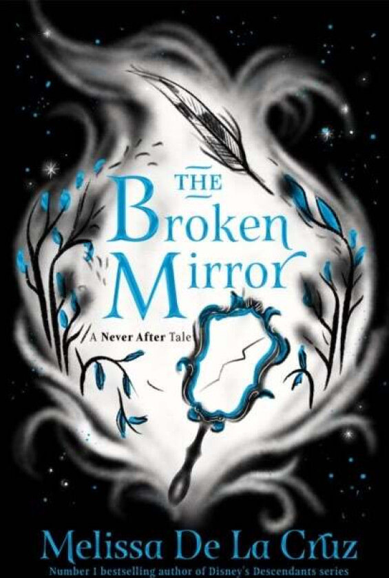 The Broken Mirror av Melissa de la Cruz