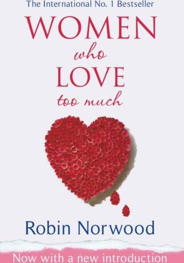 Women Who Love Too Much Av Robin Norwood