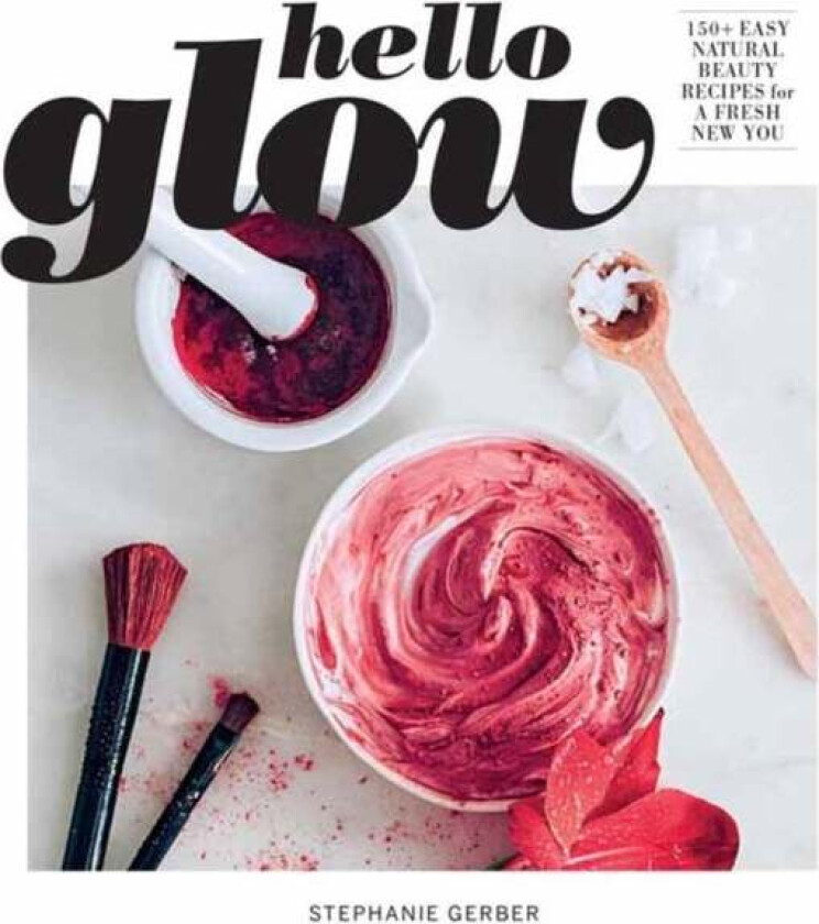 Hello Glow av Stephanie Gerber