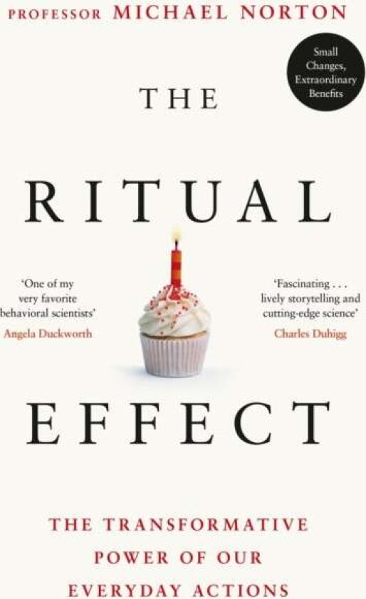 The Ritual Effect Av Michael Norton