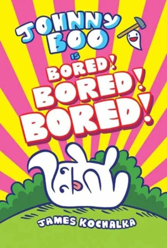 Johnny Boo (Book 14): Is Bored! Bored! Bored! av James Kochalka