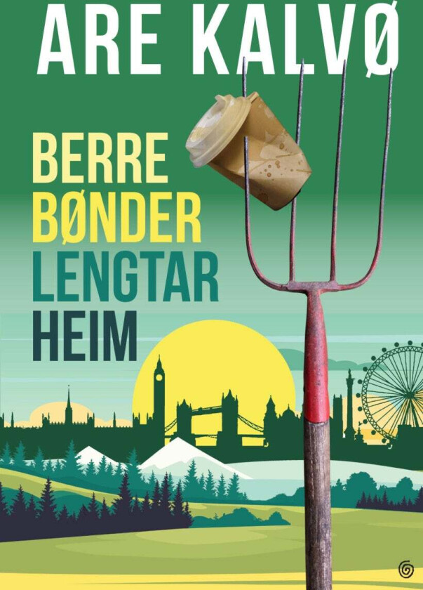 Berre bønder lengtar heim av Are Kalvø