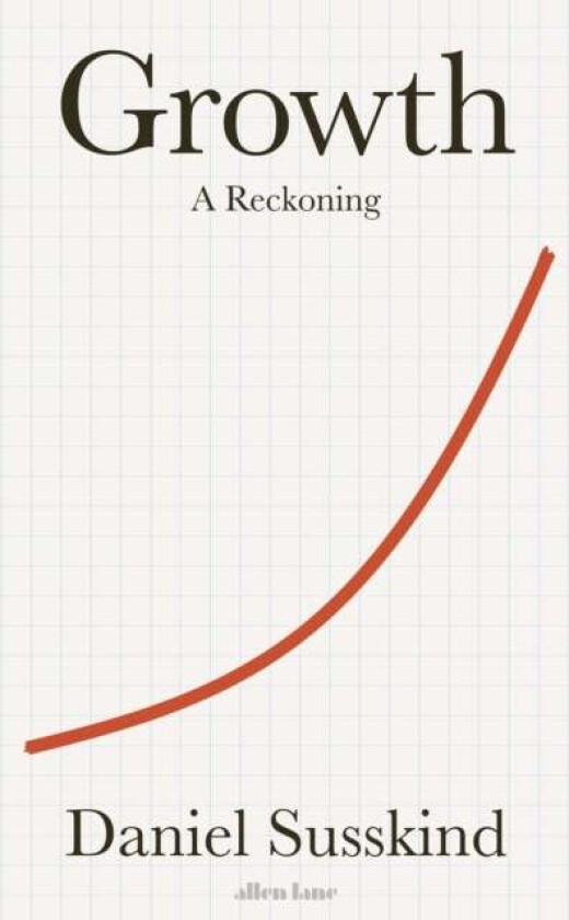 Growth Av Daniel Susskind