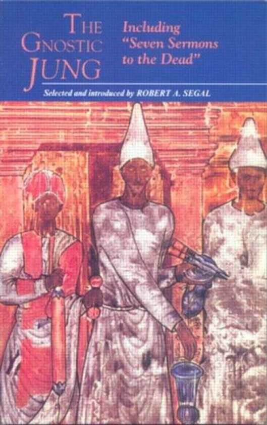 The Gnostic Jung av C.G. Jung