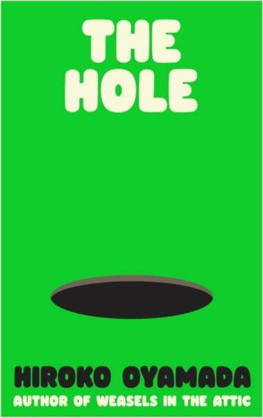 The Hole Av Hiroko Oyamada