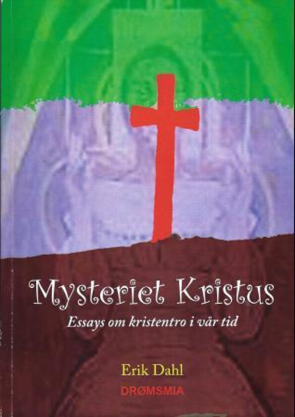 Mysteriet Kristus av Erik Dahl