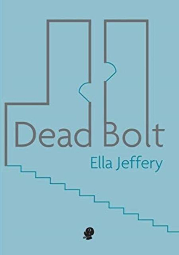 Dead Bolt av Ella Jeffery